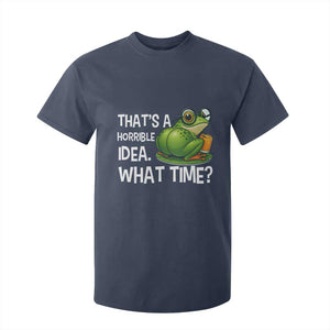 Thats A Horrible Idea What Time T Shirt For Kid Funny Frog Joke Meme TS14 Navy Print Your Wear