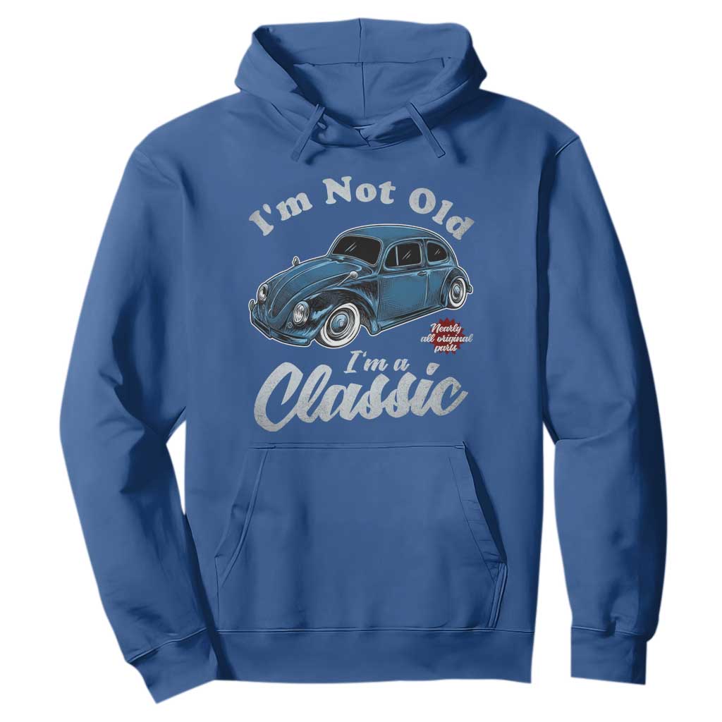 I'm Not Old I'm Classic Hoodie Vintage Distressed Classic Bug Travel TS14 Royal Blue Print Your Wear