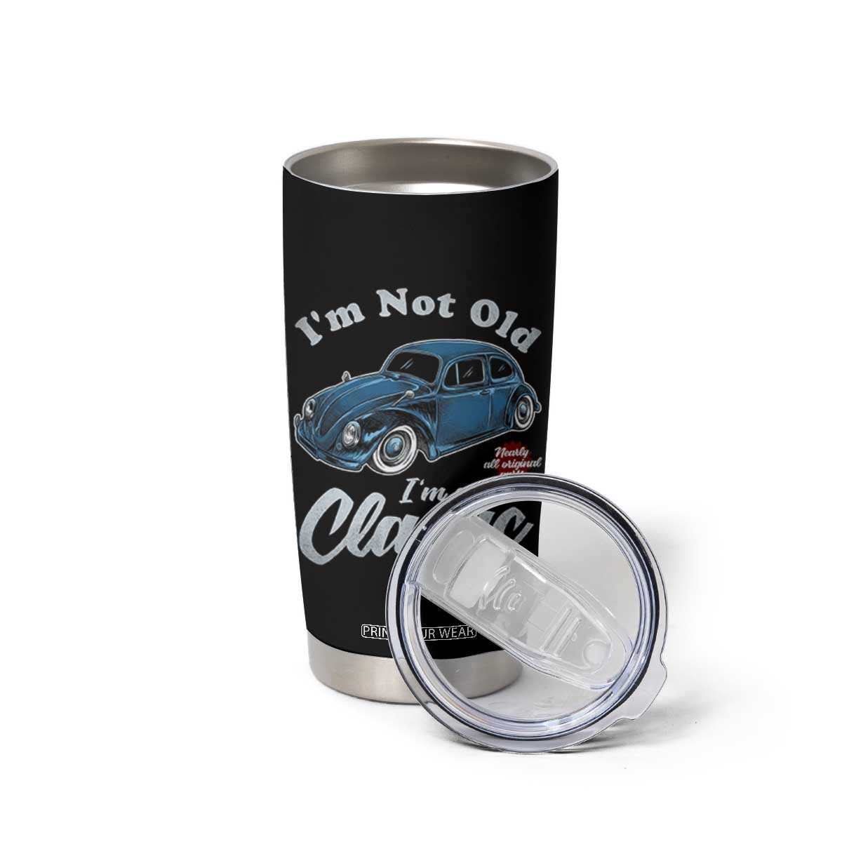 I'm Not Old I'm Classic Tumbler Cup Vintage Distressed Classic Bug Travel TS14 Print Your Wear