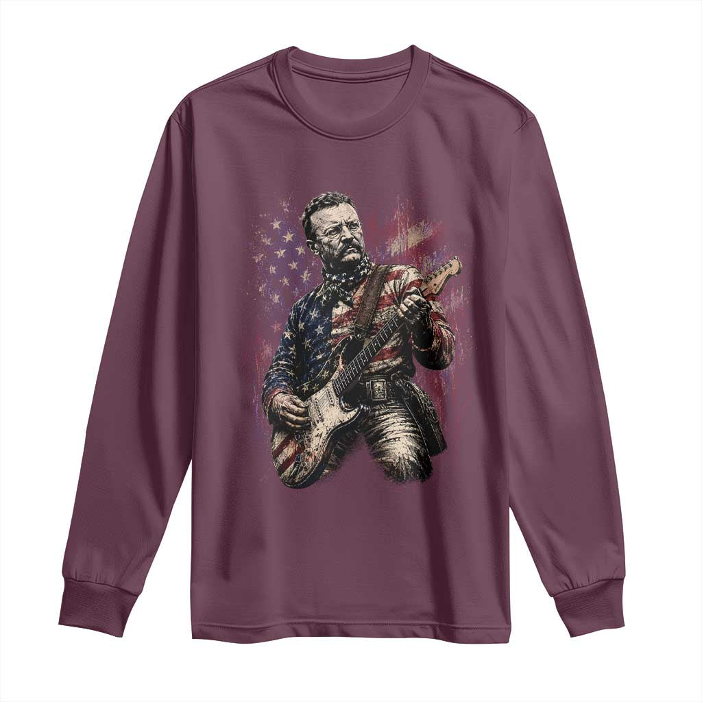 Teddy Roosevelt Playing Guitar 4th of July Long Sleeve Shirt TS14 Maroon Print Your Wear