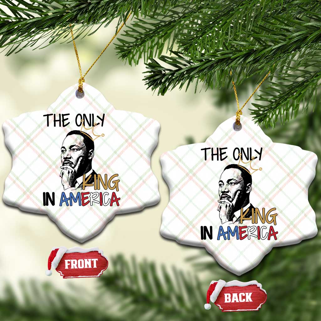 Martin Luther King Jr Ceramic Ornament The Only King An America TS14 Print Your Wear