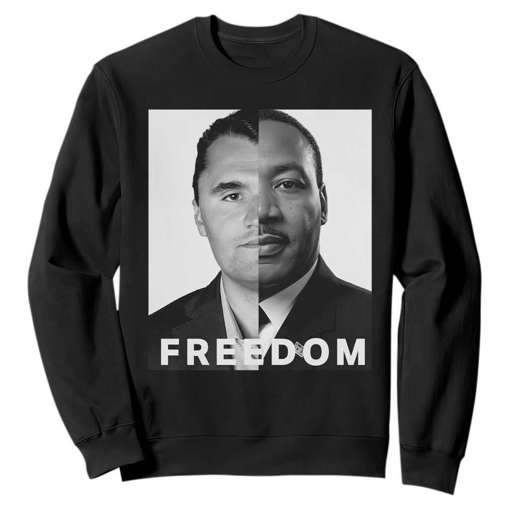 Freedom Charlie Kirk Sweatshirt Martin Luther King Jr TS14 Black Print Your Wear