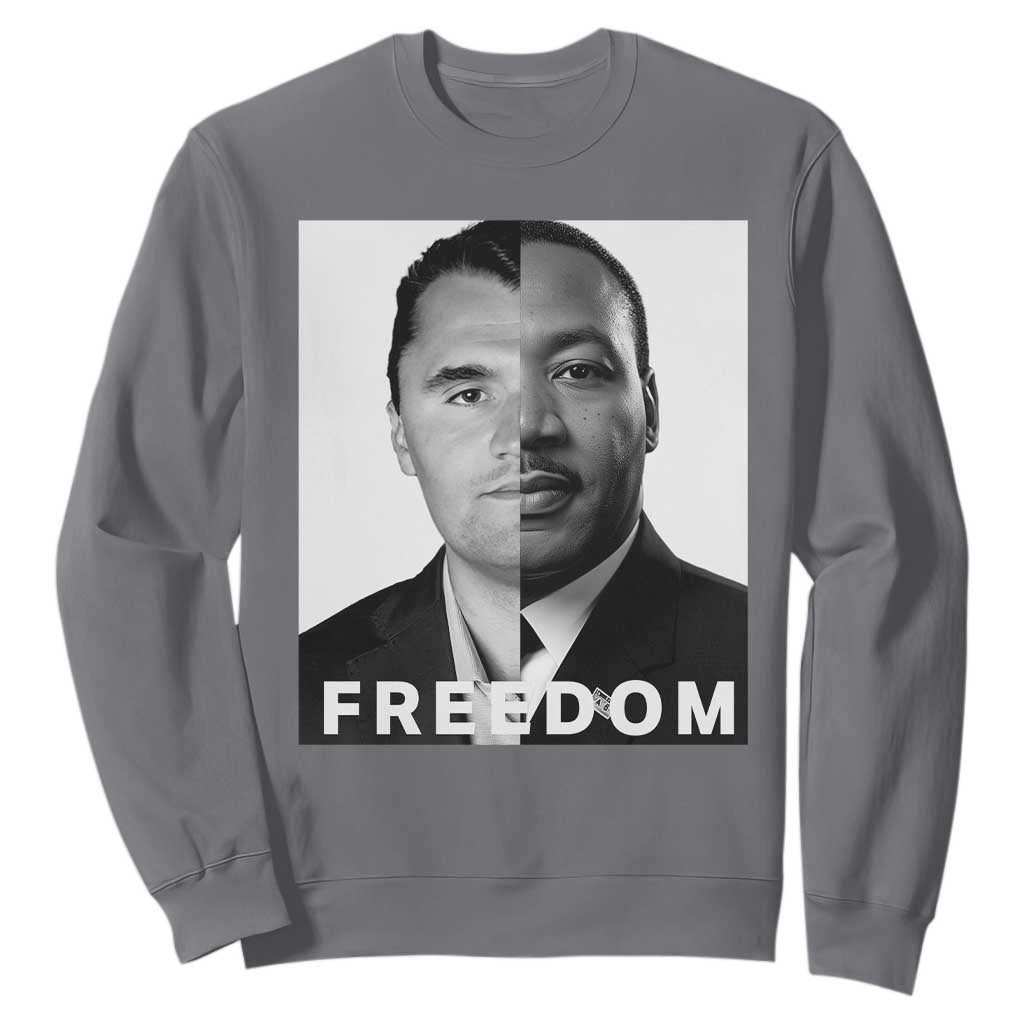 Freedom Charlie Kirk Sweatshirt Martin Luther King Jr TS14 Charcoal Print Your Wear