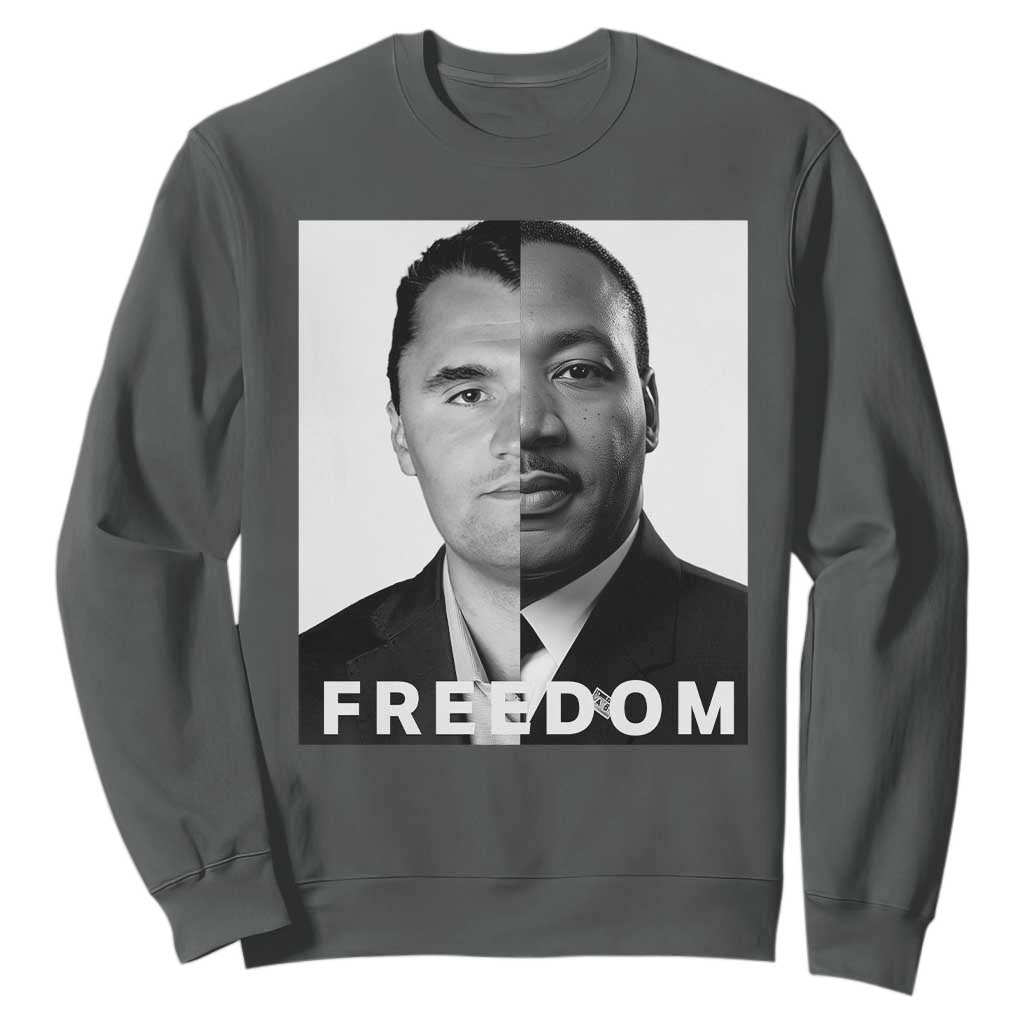 Freedom Charlie Kirk Sweatshirt Martin Luther King Jr TS14 Dark Heather Print Your Wear