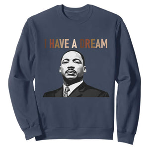 Martin Luther King Jr Sweatshirt I Have a Dream Cool Melanin Black History TS14 Navy Print Your Wear
