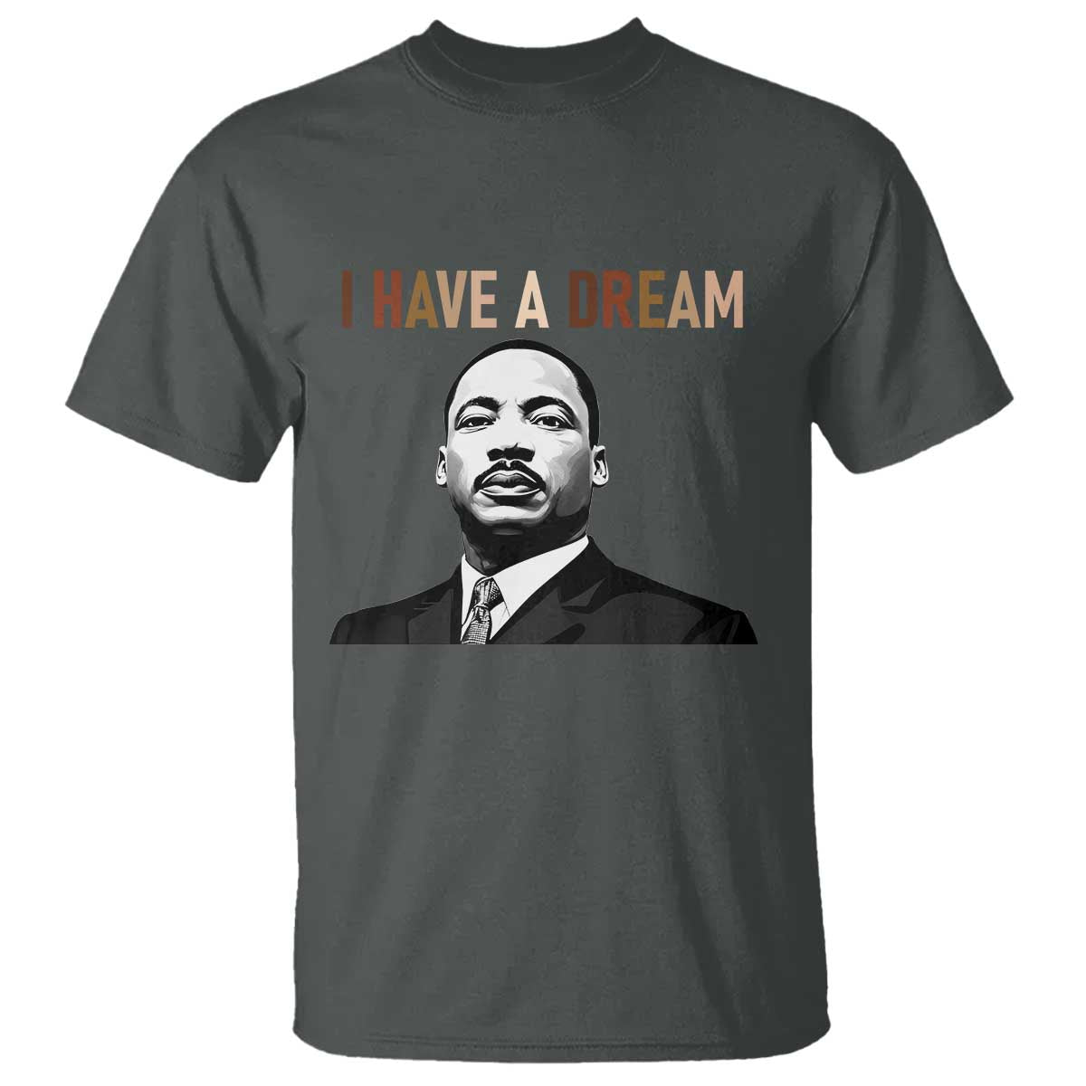 Martin Luther King Jr T Shirt I Have a Dream Cool Melanin Black History TS14 Dark Heather Print Your Wear
