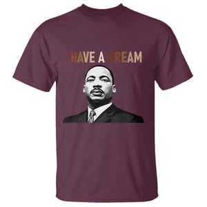 Martin Luther King Jr T Shirt I Have a Dream Cool Melanin Black History TS14 Maroon Print Your Wear