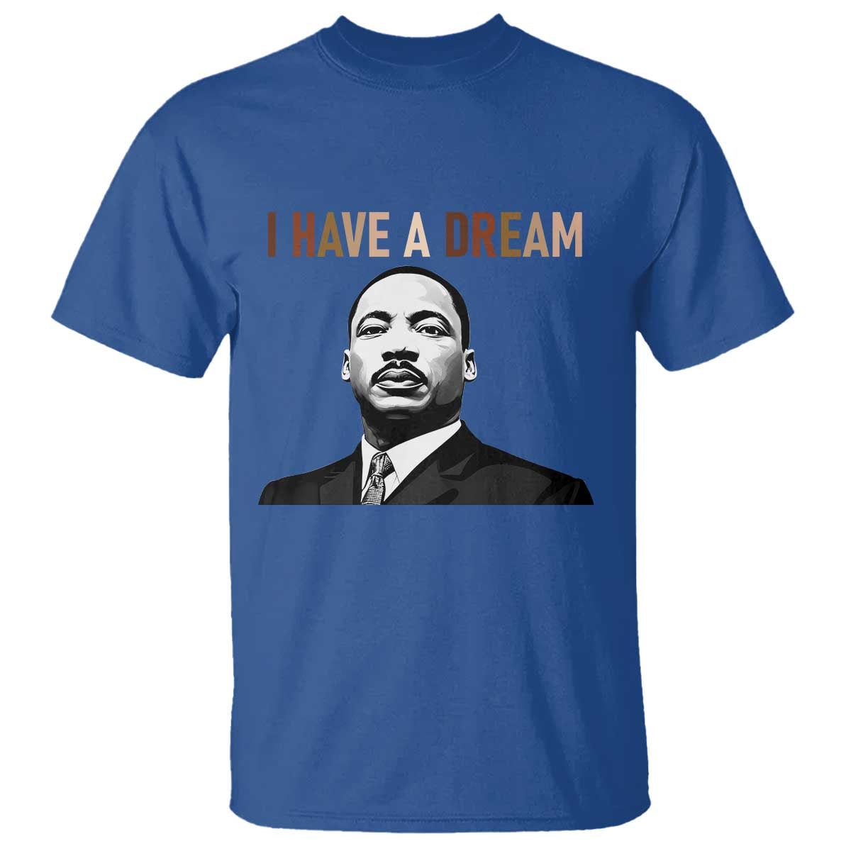 Martin Luther King Jr T Shirt I Have a Dream Cool Melanin Black History TS14 Royal Blue Print Your Wear