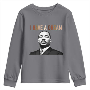 Martin Luther King Jr Youth Sweatshirt I Have a Dream Cool Melanin Black History TS14 Charcoal Print Your Wear