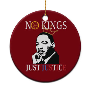 Martin Luther King Jr Ceramic Ornament No Kings Just Justice TS14 1pc Red Print Your Wear