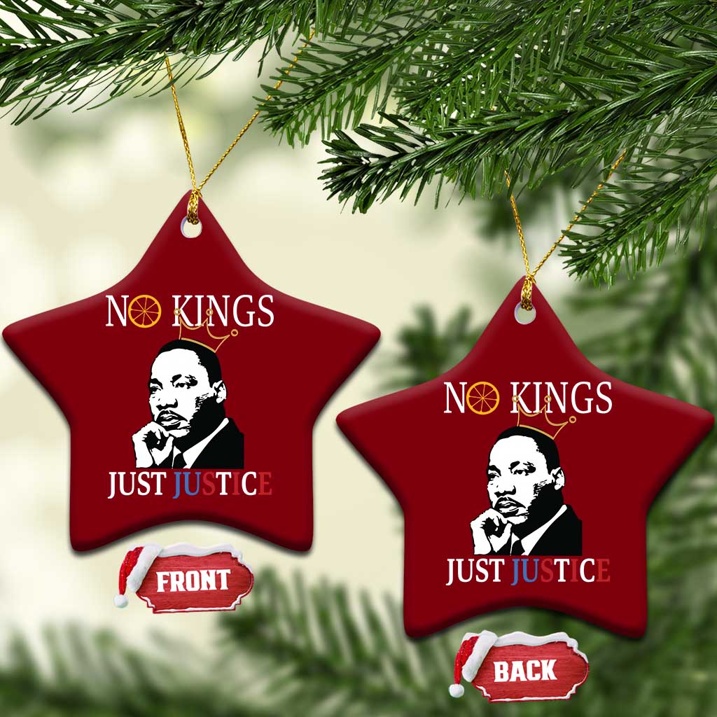 Martin Luther King Jr Ceramic Ornament No Kings Just Justice TS14 Print Your Wear