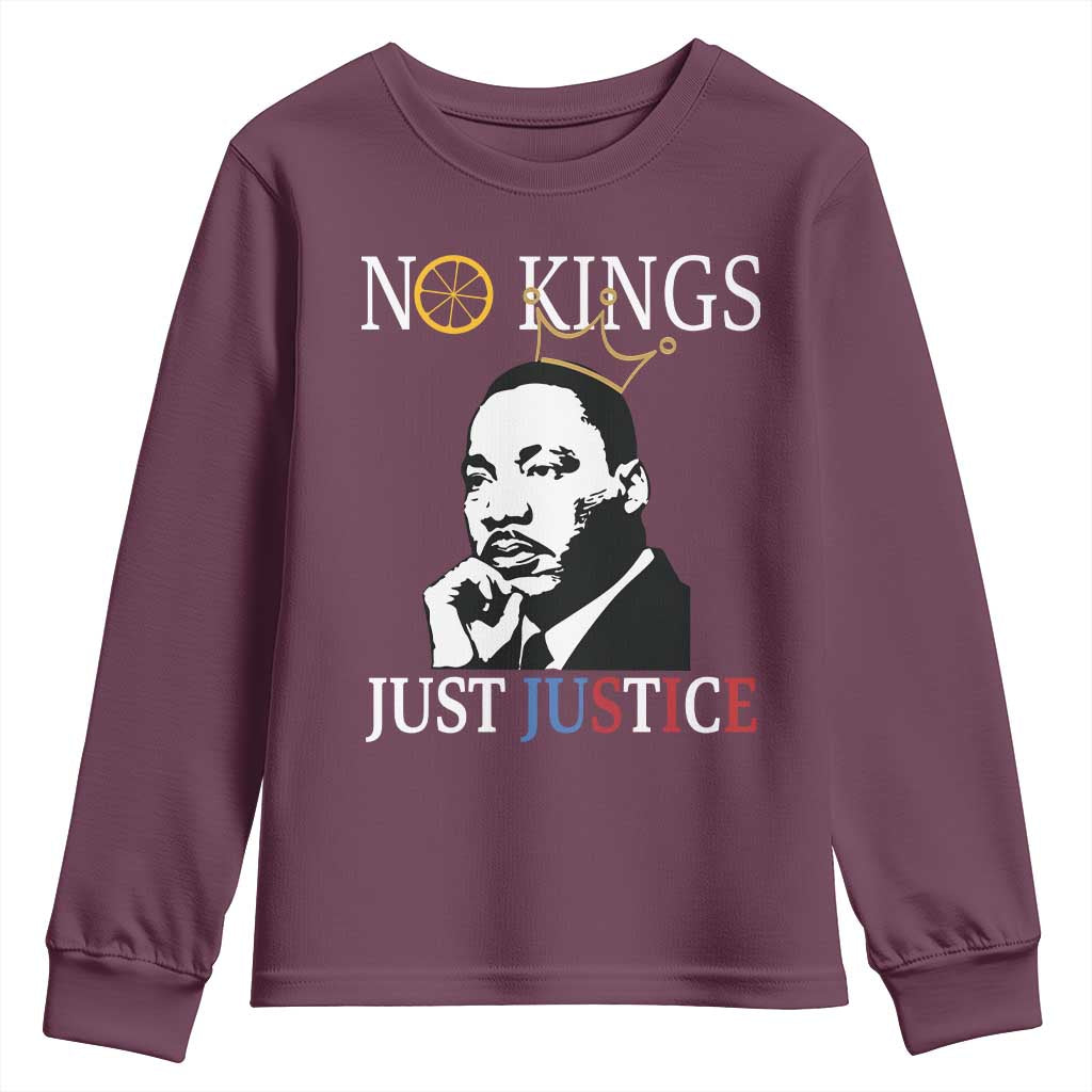 Martin Luther King Jr Youth Sweatshirt No Kings Just Justice TS14 Maroon Print Your Wear