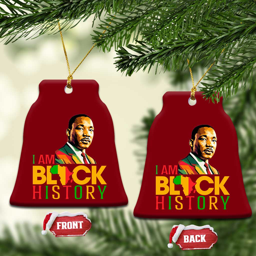 I Am Black History Ceramic Ornament Martin Luther Jr King African American Pride TS14 Print Your Wear