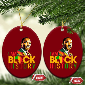 I Am Black History Ceramic Ornament Martin Luther Jr King African American Pride TS14 Print Your Wear