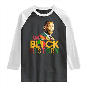 I Am Black History Raglan Shirt Martin Luther Jr King African American Pride TS14 Black White Print Your Wear