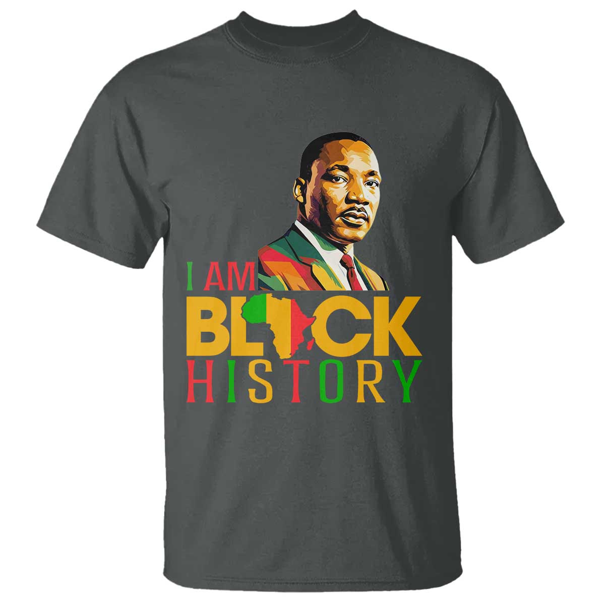 I Am Black History T Shirt Martin Luther Jr King African American Pride TS14 Dark Heather Print Your Wear