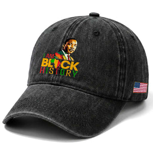 I Am Black History Washed Cotton Baseball Cap Martin Luther Jr King African American Pride TS14 Print Your Wear