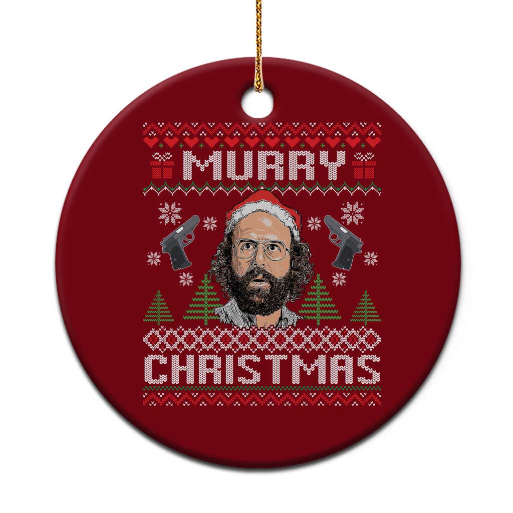 Murray Christmas Ceramic Ornament Funny Stranger Holiday Meme TS14 1pc Red Print Your Wear