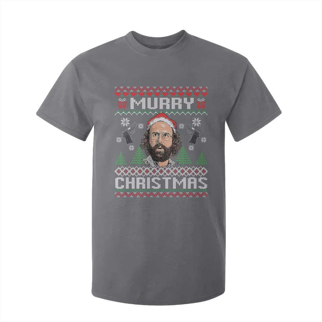 Murray Christmas T Shirt For Kid Funny Stranger Holiday Meme TS14 Charcoal Print Your Wear