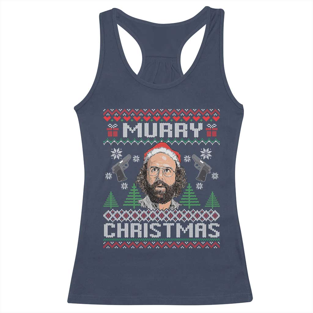 Murray Christmas Racerback Tank Top Funny Stranger Holiday Meme TS14 Navy Print Your Wear