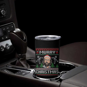 Murray Christmas Tumbler Cup Funny Stranger Holiday Meme TS14 Print Your Wear