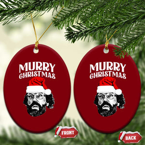 Murray Christmas Ceramic Ornament Funny Stranger Xmas TS14 Print Your Wear