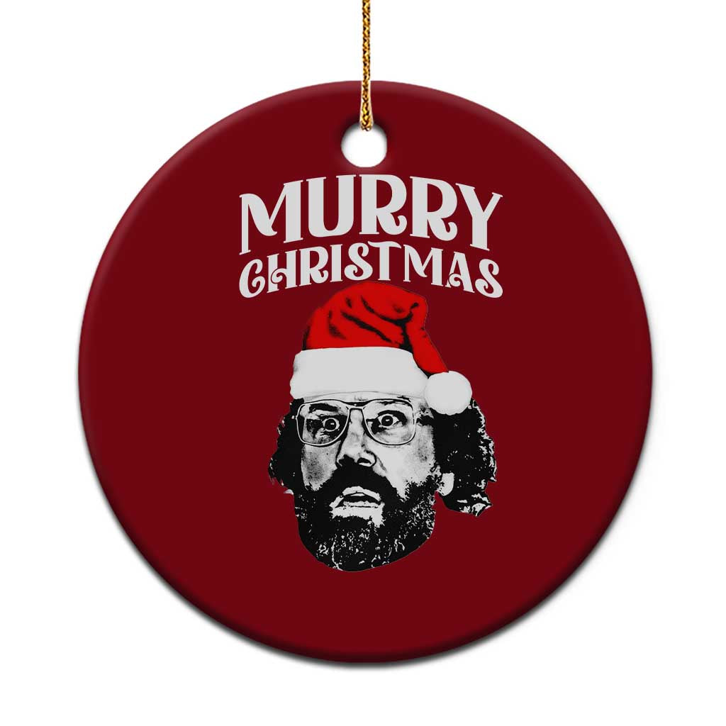 Murray Christmas Ceramic Ornament Funny Stranger Xmas TS14 1pc Red Print Your Wear