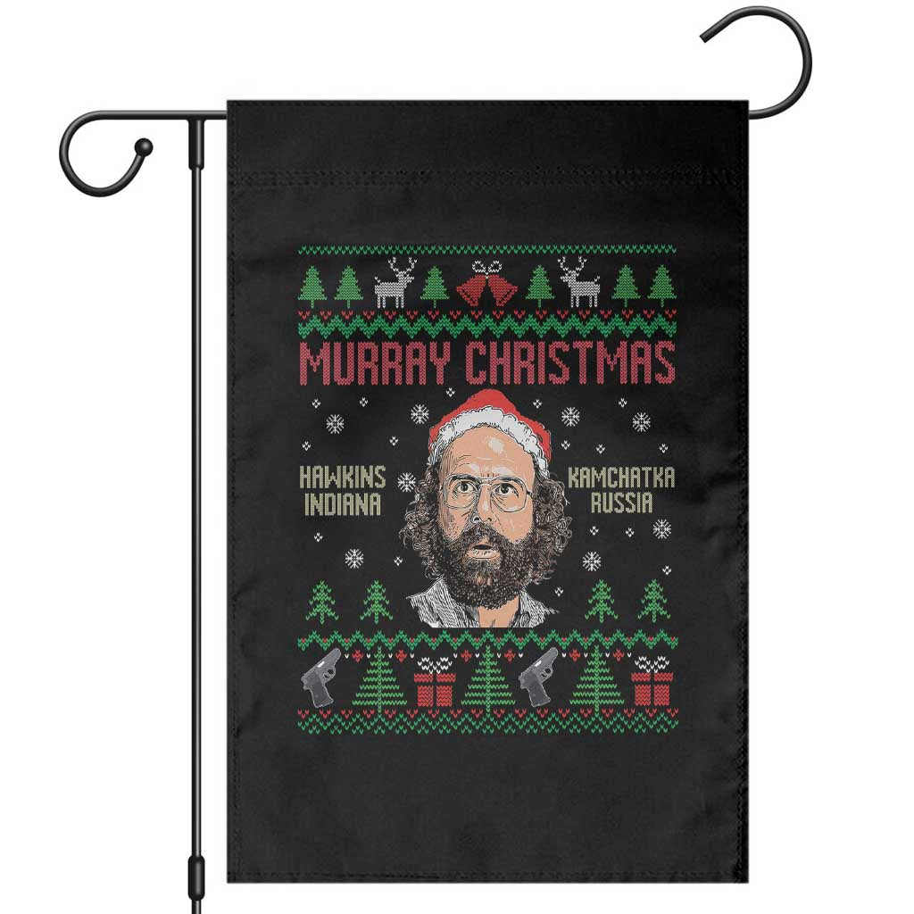 Stranger Christmas Garden Flag Funny Murray Hawkins TS14 Black Print Your Wear