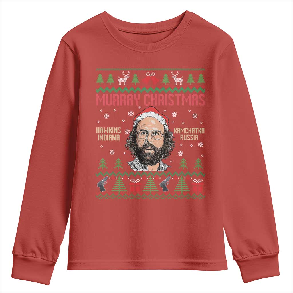 Stranger Christmas Youth Sweatshirt Funny Murray Hawkins TS14 Red Print Your Wear