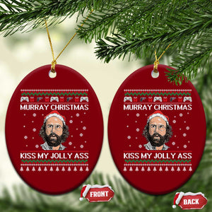 Stranger Christmas Ceramic Ornament Santa Murray Kiss My Jolly Ass TS14 Print Your Wear