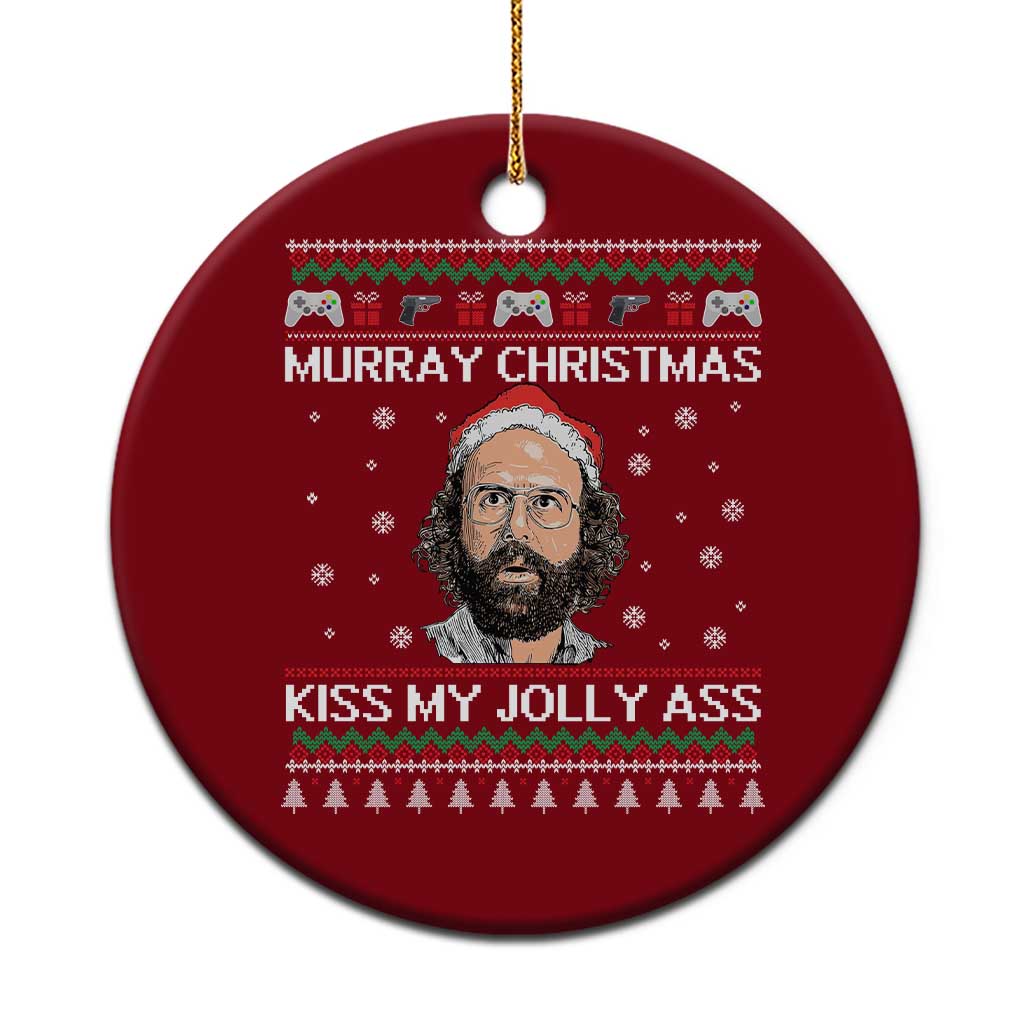 Stranger Christmas Ceramic Ornament Santa Murray Kiss My Jolly Ass TS14 1pc Red Print Your Wear