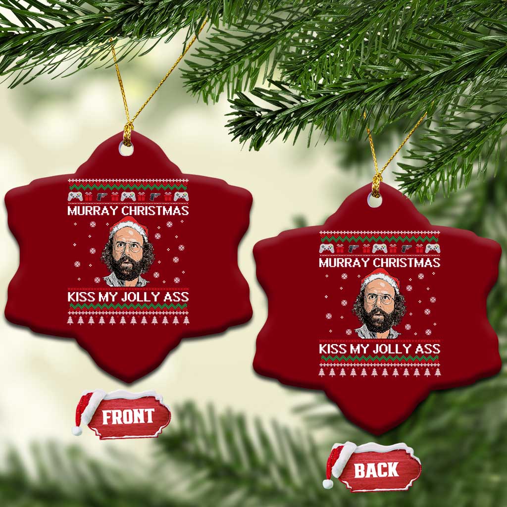 Stranger Christmas Ceramic Ornament Santa Murray Kiss My Jolly Ass TS14 Print Your Wear