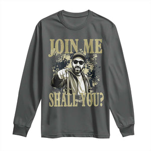 Adam Memorial Tribute Long Sleeve Shirt Join Me Shall You TS14 Dark Heather Print Your Wear