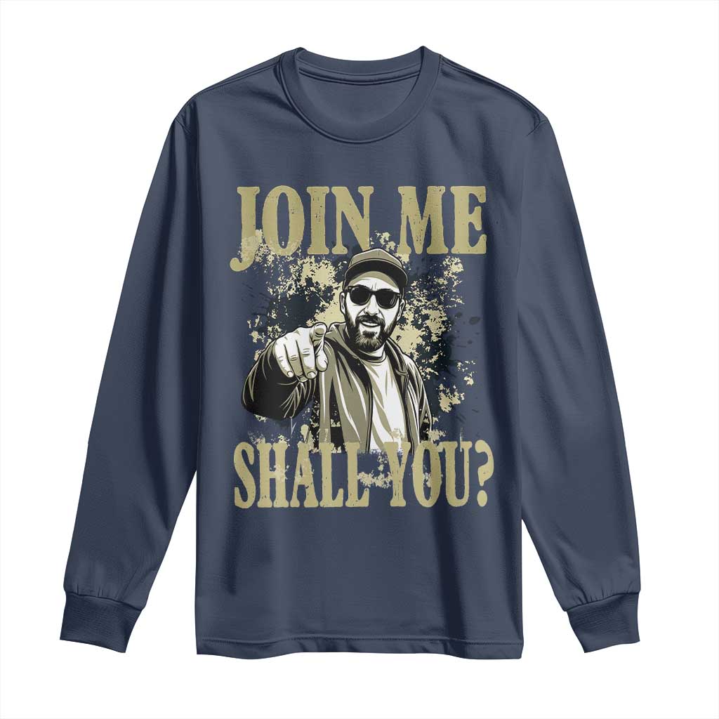 Adam Memorial Tribute Long Sleeve Shirt Join Me Shall You TS14 Navy Print Your Wear