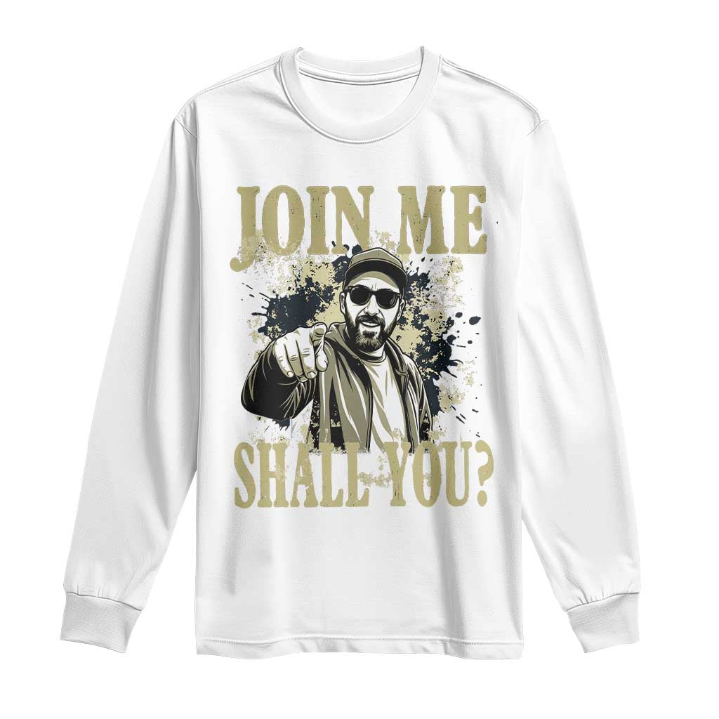 Adam Memorial Tribute Long Sleeve Shirt Join Me Shall You TS14 White Print Your Wear