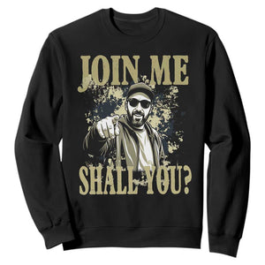 Adam Memorial Tribute Sweatshirt Join Me Shall You TS14 Black Print Your Wear