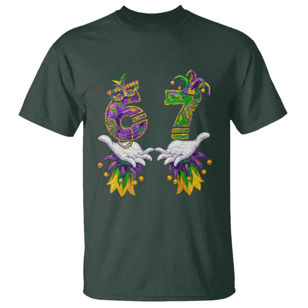 67 Mardi Gras Meme T Shirt Funny Six Seven Hand Carnival Trendy TS14 Dark Forest Green Print Your Wear