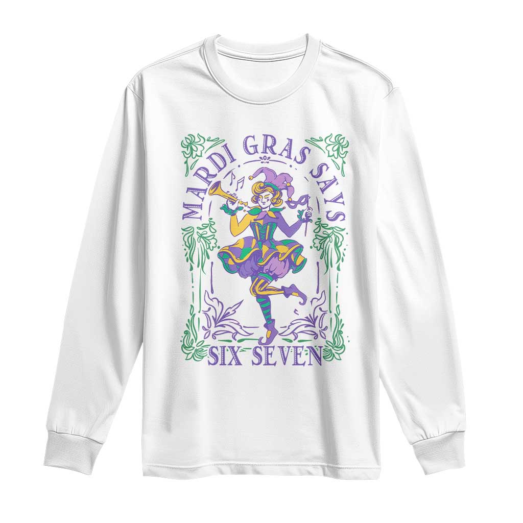67 Mardi Gras Long Sleeve Shirt Funny Six Seven Carnival Trendy TS14 White Print Your Wear