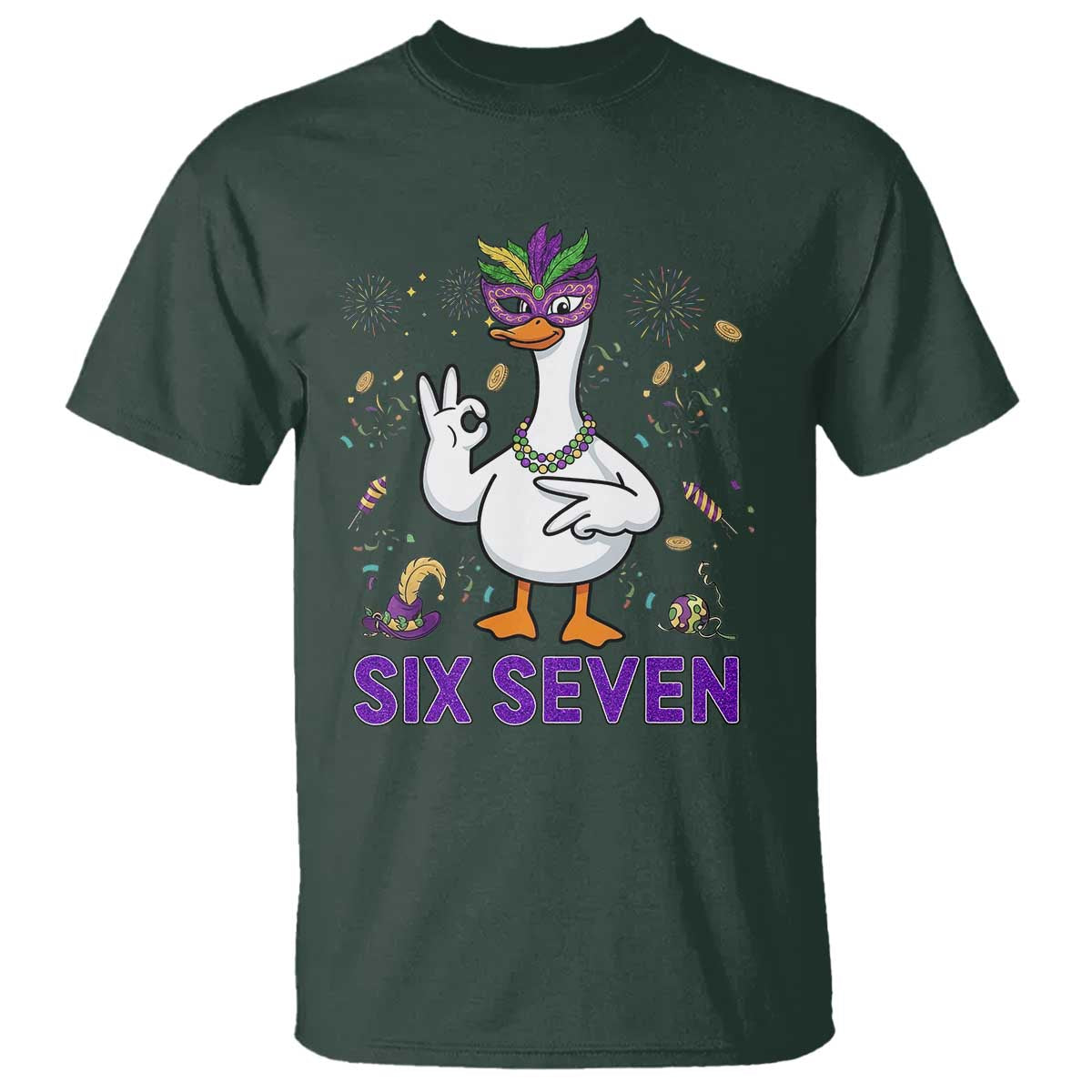 67 Mardi Gras T Shirt Funny Goose Meme Carnival Trendy TS14 Dark Forest Green Print Your Wear