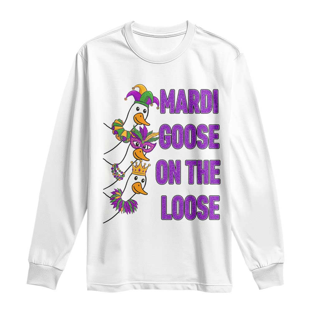 Funny Mardi Gras Long Sleeve Shirt Louisiana Carnival Silly Goose Festival TS14 White Print Your Wear