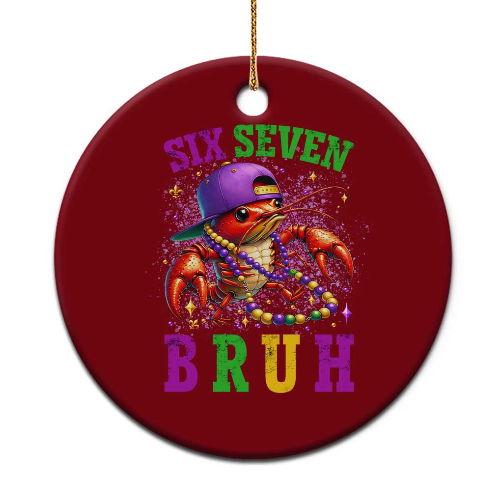 67 Mardi Gras Ceramic Ornament Funny Crawfish Six Seven Bruh Meme TS14 1pc Red Print Your Wear