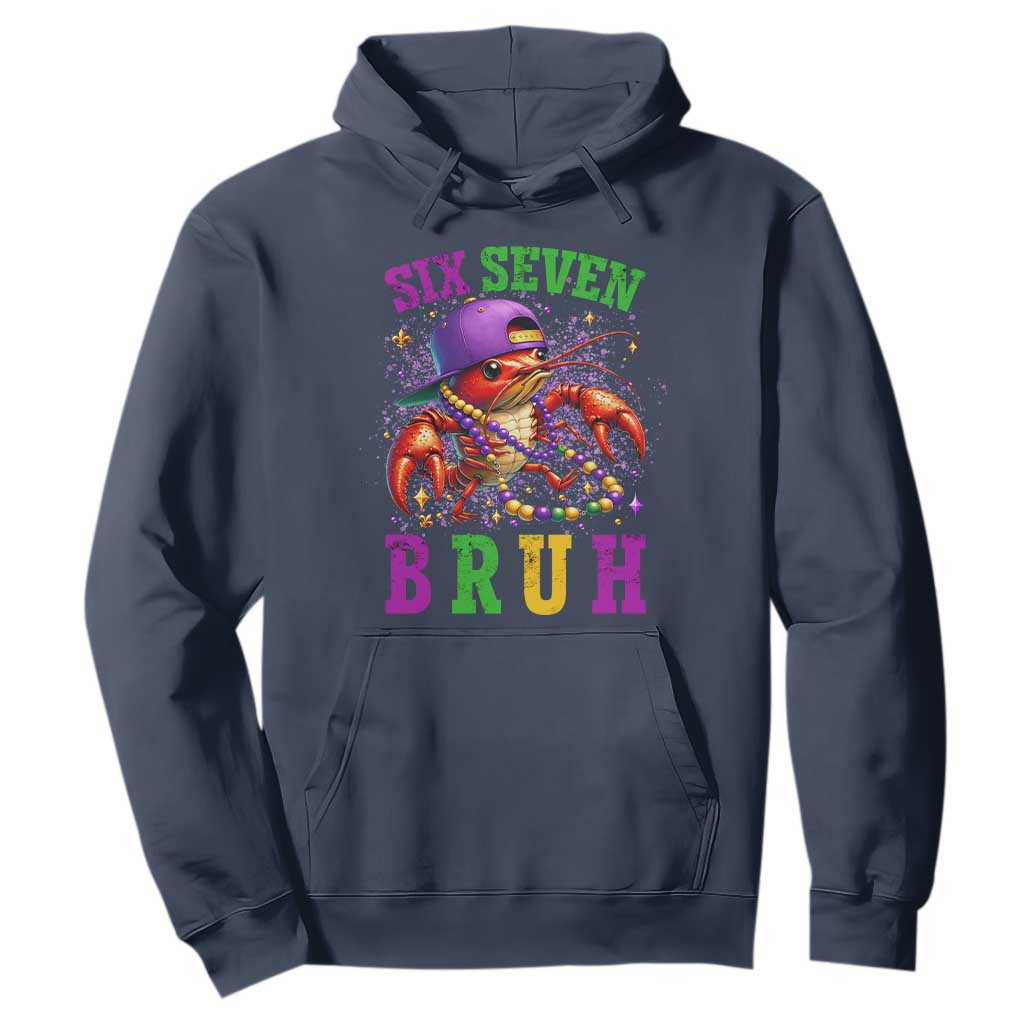 67 Mardi Gras Hoodie Funny Crawfish Six Seven Bruh Meme TS14 Navy Print Your Wear