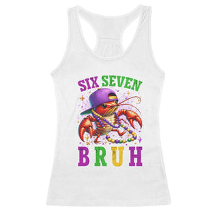 67 Mardi Gras Racerback Tank Top Funny Crawfish Six Seven Bruh Meme TS14 White Print Your Wear