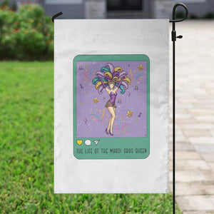 The Life Of The Mardi Gras Queen Garden Flag TS14 Print Your Wear