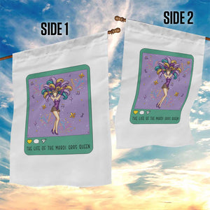 The Life Of The Mardi Gras Queen Garden Flag TS14 Print Your Wear