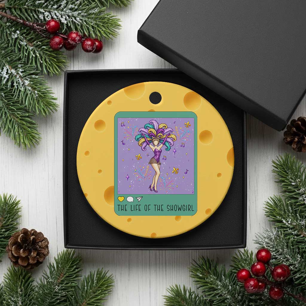 The Life Of The Mardi Gras Queen Ceramic Ornament TS14 1pc Yellow Cheese Print Your Wear