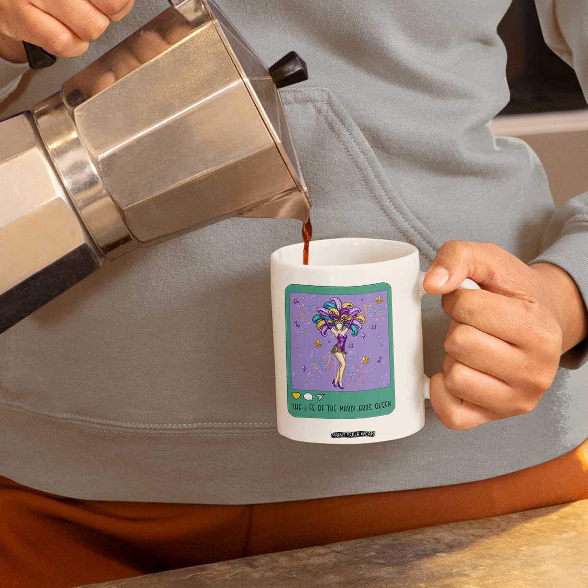 The Life Of The Mardi Gras Queen Coffee Mug TS14 Print Your Wear