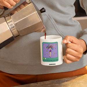 The Life Of The Mardi Gras Queen Coffee Mug TS14 Print Your Wear