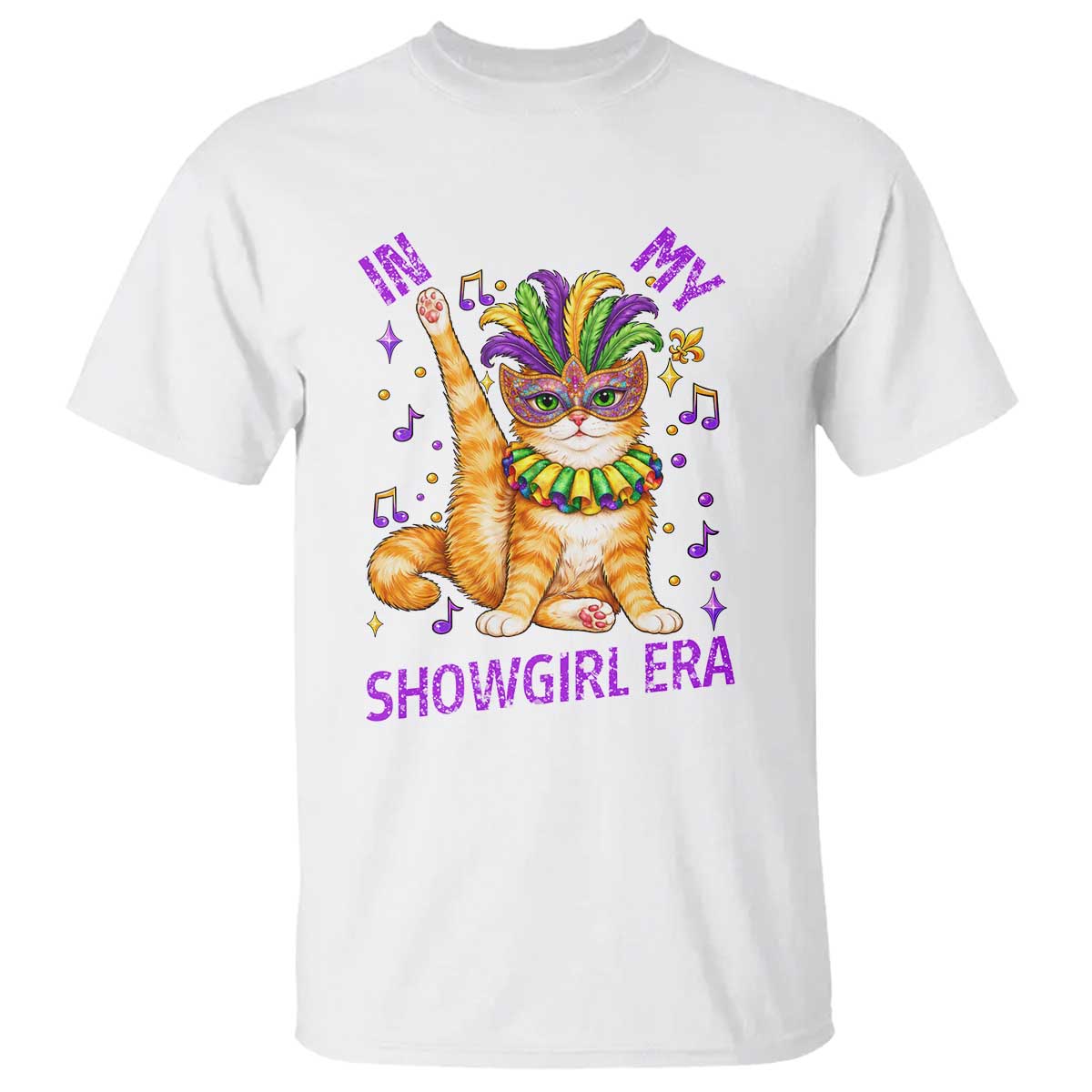 Mardi Gras Cat T Shirt In My Showgirl Era TS14 White Print Your Wear