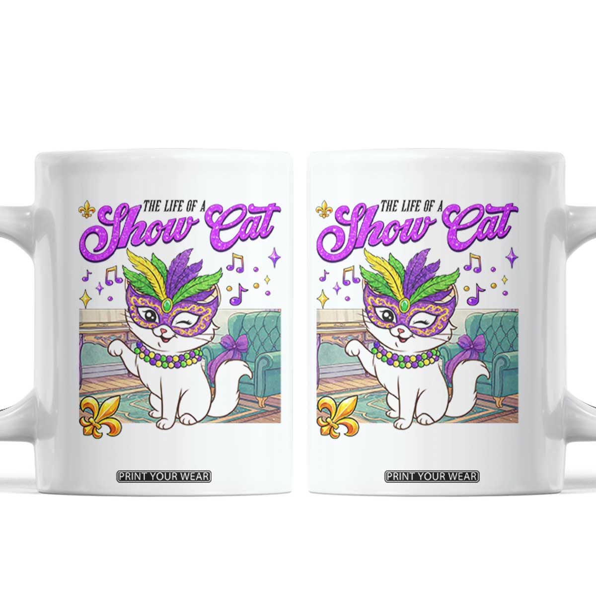 Cute Mardi Gras Cat Coffee Mug The Life Of The Showcat TS14 White Print Your Wear